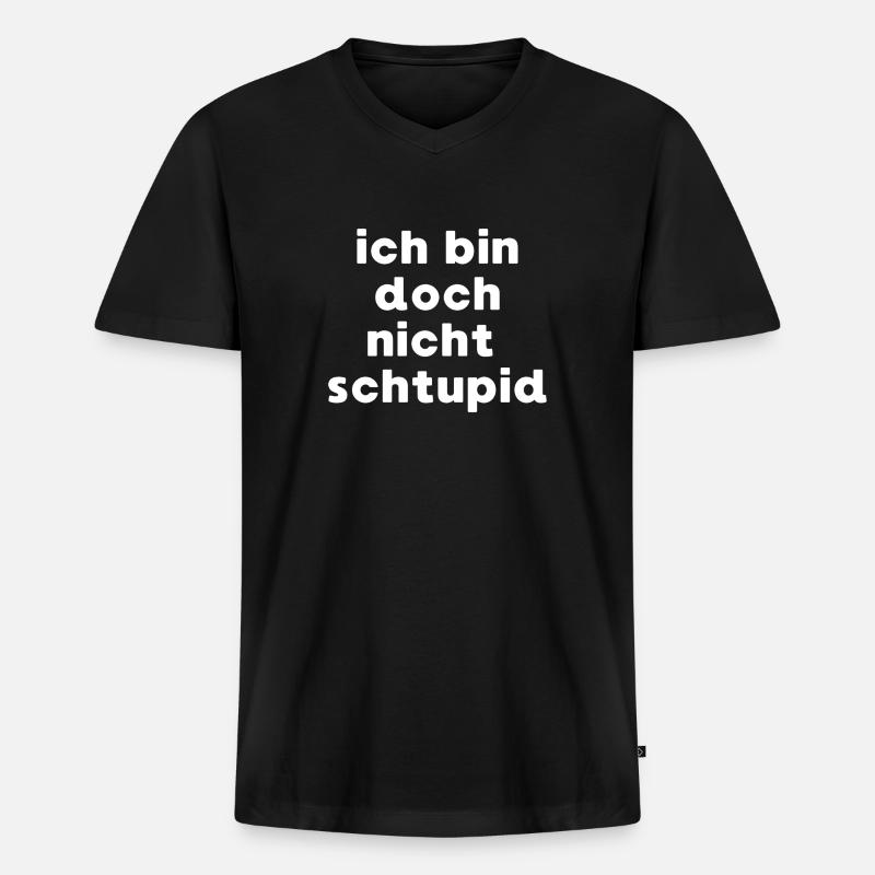 ich bin doch nicht dumm - Männer Premium Bio T-Shirt mit V-Ausschnitt - Schwarz
