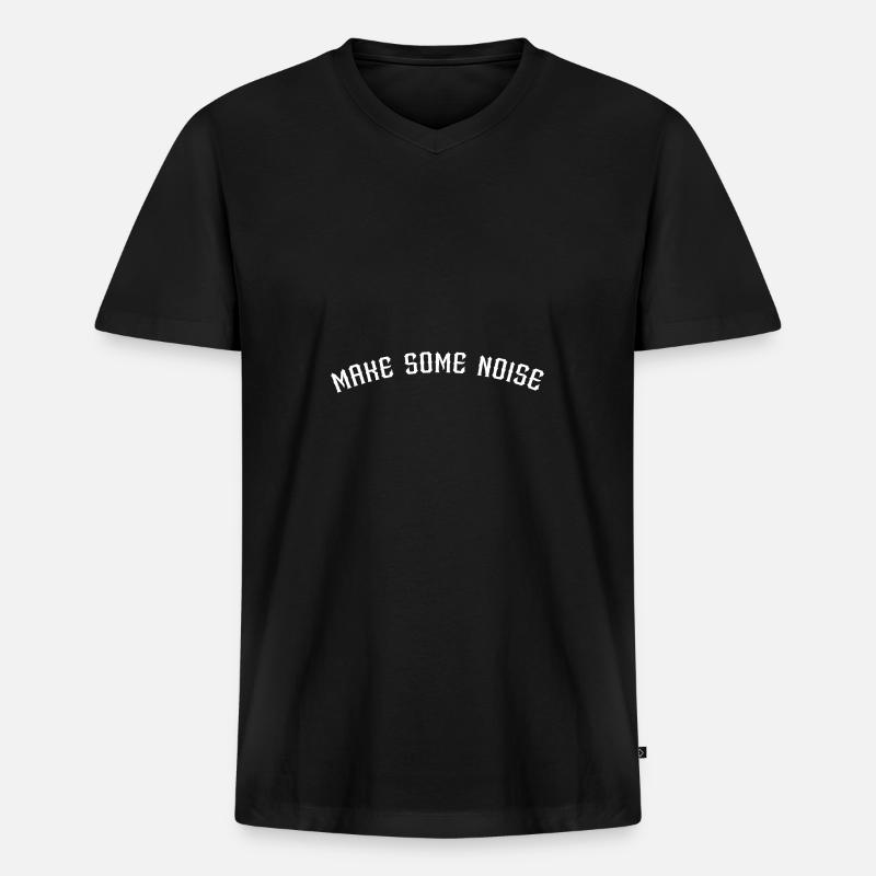 Make some noise - Männer Premium Bio T-Shirt mit V-Ausschnitt - Schwarz
