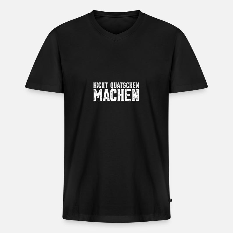 Nicht quatschen machen - Männer Premium Bio T-Shirt mit V-Ausschnitt - Schwarz