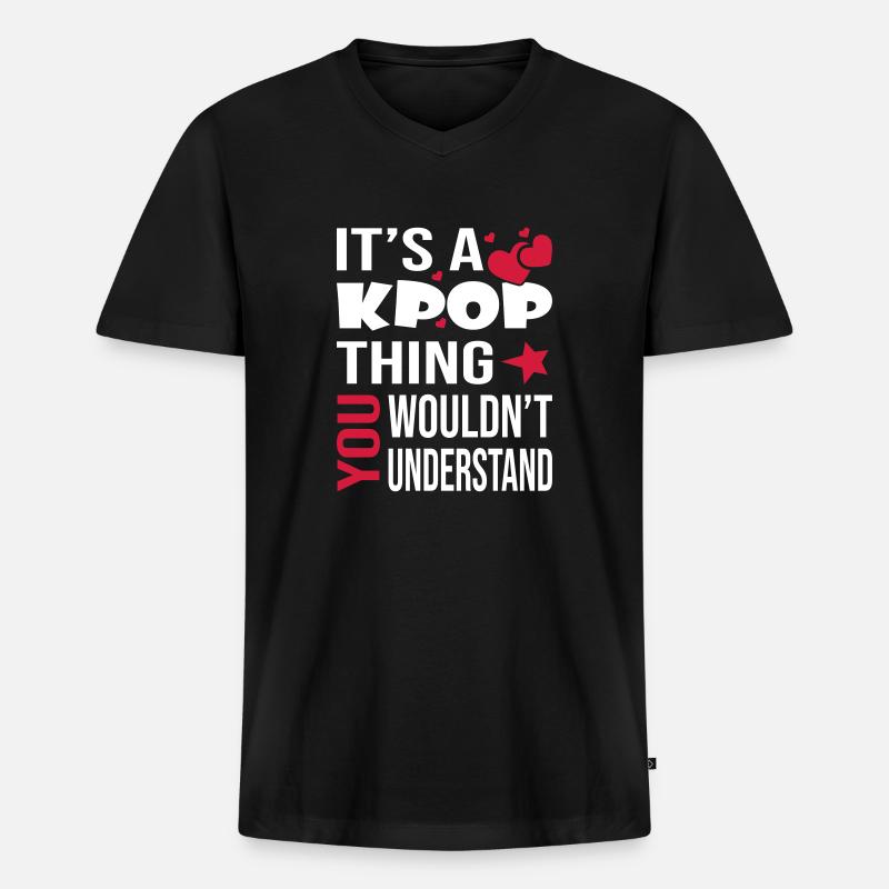 You Wouldn't Understand KPOP - Männer Premium Bio T-Shirt mit V-Ausschnitt - Schwarz