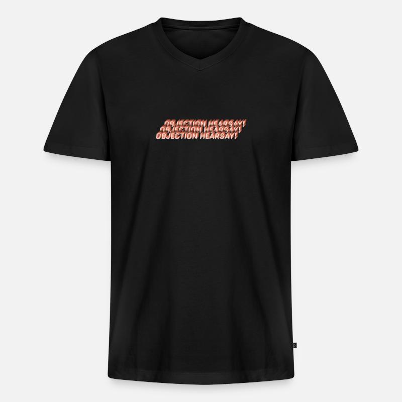 Objection Hearsay! - Männer Premium Bio T-Shirt mit V-Ausschnitt - Schwarz