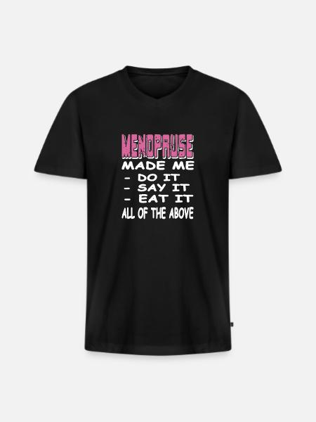 OVERGANGSALDEREN fik mig til at sige, at det spiser det sjovt - Premium økologisk T-shirt med V-hals til mænd - sort