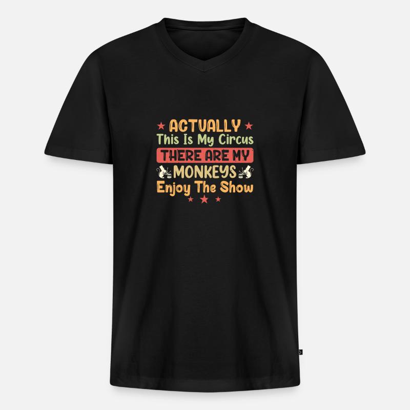 Actually this is my Circus - Männer Premium Bio T-Shirt mit V-Ausschnitt - Schwarz