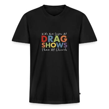 Kinder sind bei Drag-Shows sicherer als in der Kirche - Männer Premium Bio T-Shirt mit V-Ausschnitt - Schwarz - Vorne - Nico (187cm)
