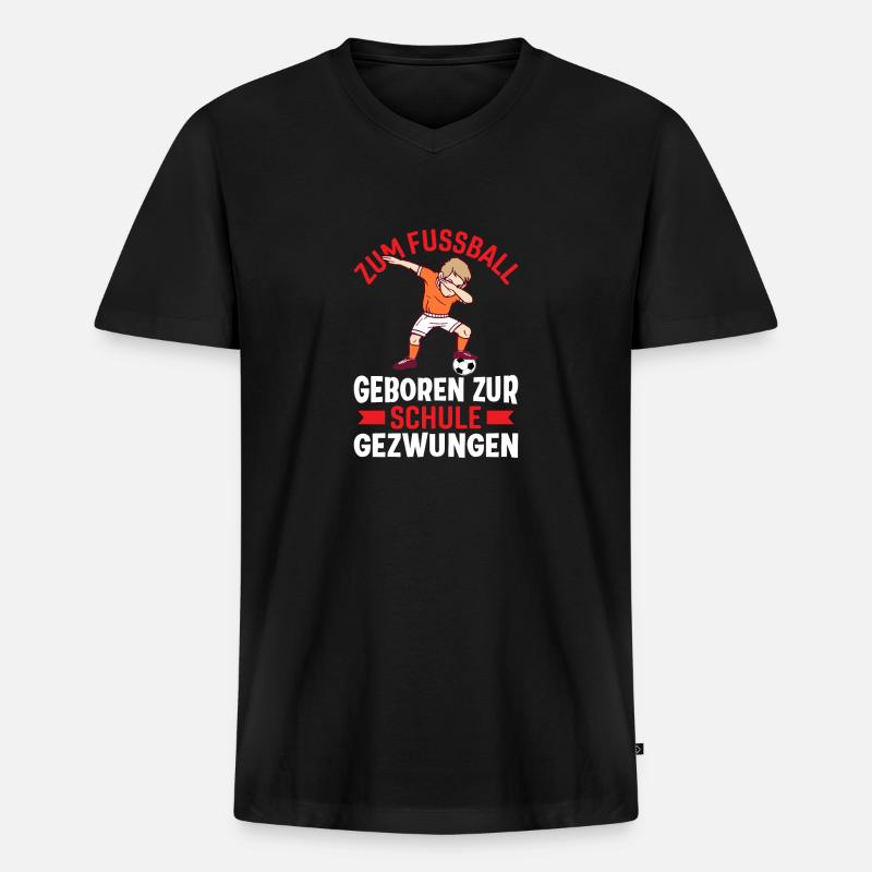Fussball geboren Schule Geschenk - Männer Premium Bio T-Shirt mit V-Ausschnitt - Schwarz