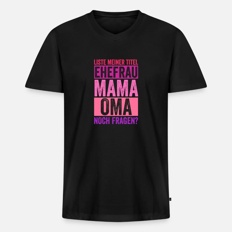 Ehefrau Mutter Großmutter Mama Oma - Männer Premium Bio T-Shirt mit V-Ausschnitt - Schwarz