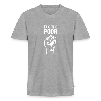 Taxer les pauvres - T-shirt encolure en V Premium bio Homme - gris chiné - Devant