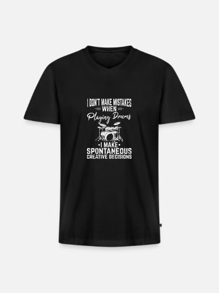Jag gör inte misstag Roliga trummis slagverk Dru - Ekologisk premium-T-shirt med V-ringning herr - svart
