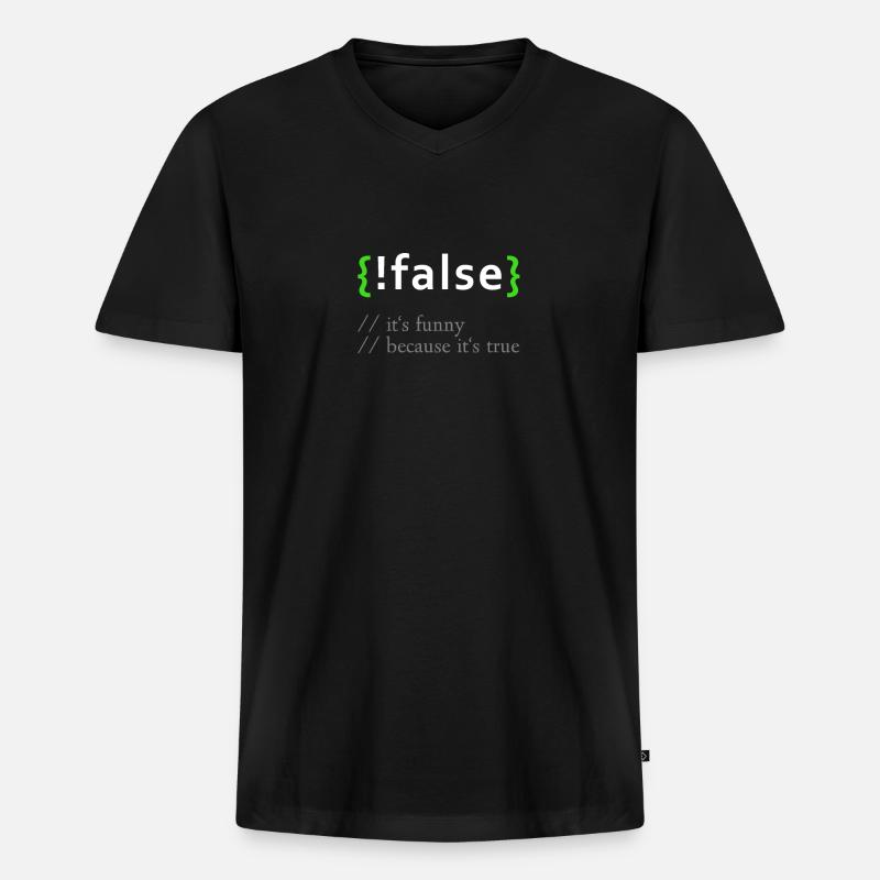 ! False - Lustige Codierung Programmierer Computerprogramm - Männer Premium Bio T-Shirt mit V-Ausschnitt - Schwarz