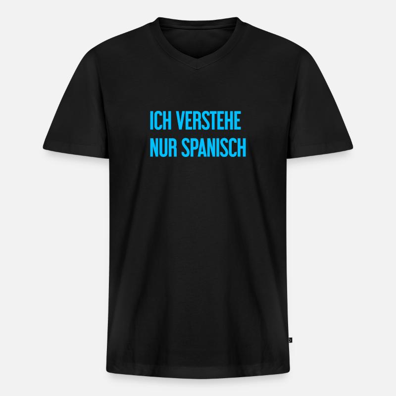 Ich verstehe nur Spanisch - Männer Premium Bio T-Shirt mit V-Ausschnitt - Schwarz