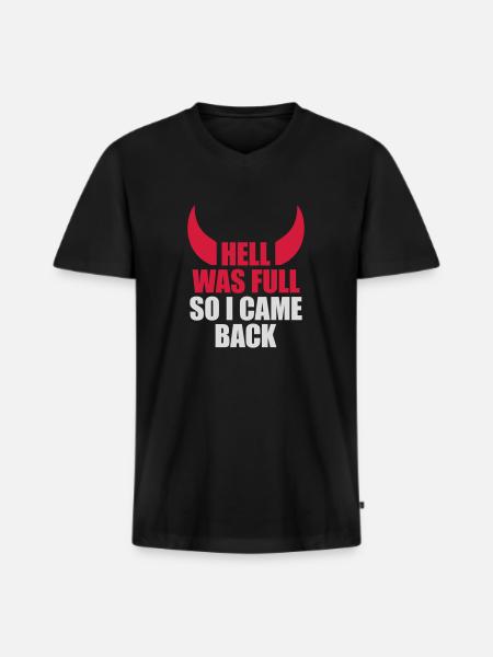 hell was full Quote - Men's Premium Organic T-shirt with V-neck - black