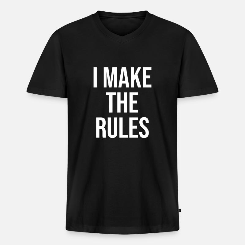 I make the rules - Männer Premium Bio T-Shirt mit V-Ausschnitt - Schwarz
