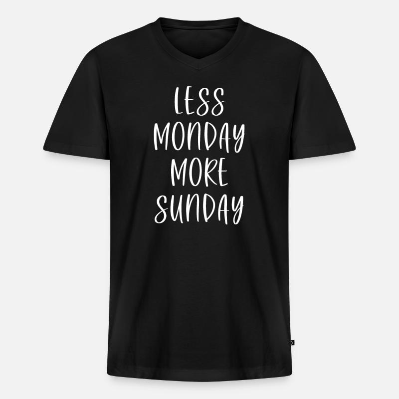 Less Monday More Sunday - Männer Premium Bio T-Shirt mit V-Ausschnitt - Schwarz