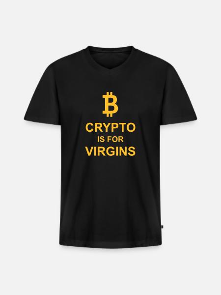 crypto is for virgins - Men's Premium Organic T-shirt with V-neck - black