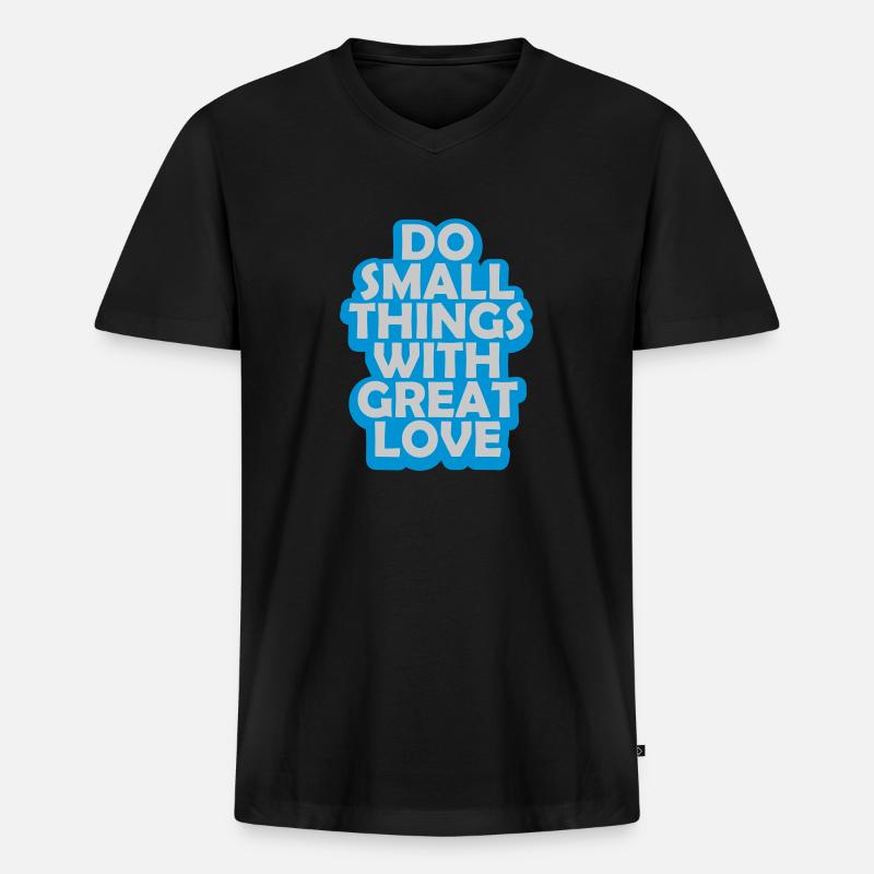 Zitat do small things - Männer Premium Bio T-Shirt mit V-Ausschnitt - Schwarz
