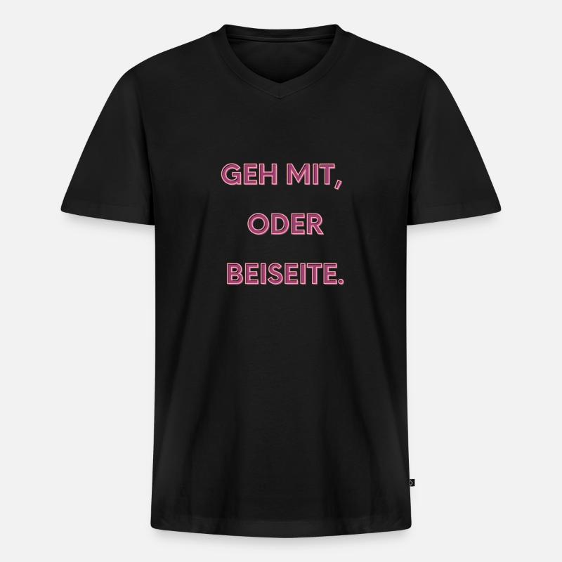 Geh mit oder beiseite - Männer Premium Bio T-Shirt mit V-Ausschnitt - Schwarz