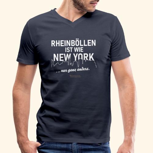 Rheinböllen ist wie New York 😁 witziger Spruch - Männer Bio-T-Shirt mit V-Ausschnitt von Stanley & Stella