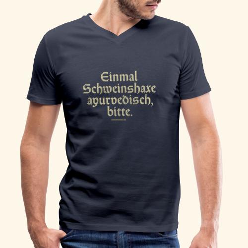 lustiges Sprüche T-Shirt Schweinshaxe ayurvedisch - Männer Bio-T-Shirt mit V-Ausschnitt von Stanley & Stella