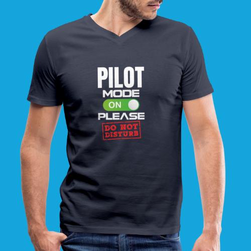Pilot Mode On Please Do Not Distrub - Stanley/Stella Männer Bio-T-Shirt mit V-Ausschnitt