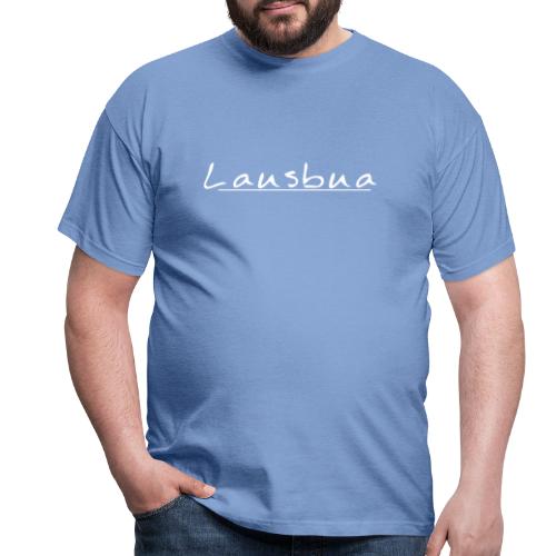 Lausbua Design weiss - Männer T-Shirt