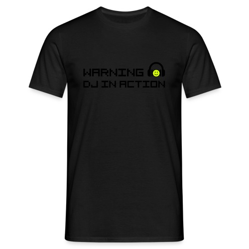 Warning DJ in Action - Mannen T-shirt