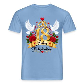 18.Hochzeitstag , 18 Jahre Türkishochzeit - Männer T-Shirt - Carolina Blue - Vorne - AI Model Male 178 light (178cm)
