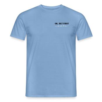 Ok, but first - vote! - Men's T-Shirt - carolina blue - Front - AI Model Male 178 light (178cm)