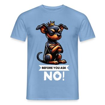 Before You Ask Miniature Pinscher Pinscher Pinscher Dog - Men's T-Shirt - carolina blue - Front - AI Model Male 178 light (178cm)