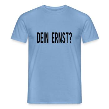 Dein Ernst? - Männer T-Shirt - Carolina Blue - Vorne - AI Model Male 178 light (178cm)