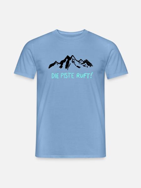 Die Piste Ruft! - Skifahren, Skisaison, Winter - Männer T-Shirt - Carolina Blue