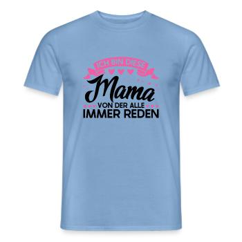 Mutter Familie Mütter Geschenk - Männer T-Shirt - Carolina Blue - Vorne - AI Model Male 178 light (178cm)