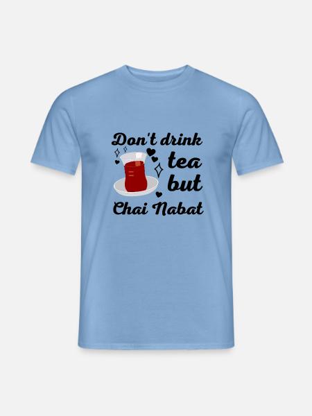 Trinken Sie keinen Tee, sondern Chai Nabat - Iran - Männer T-Shirt - Carolina Blue