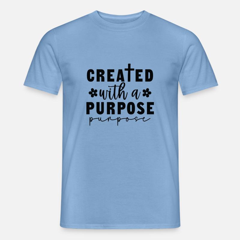 Created with a purpose - Männer T-Shirt - Carolina Blue