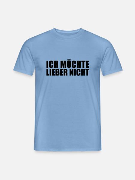 Ich möchte lieber nicht - Männer T-Shirt - Carolina Blue