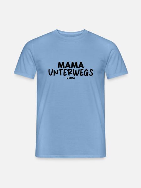 Mama ist unterwegs - Männer T-Shirt - Carolina Blue