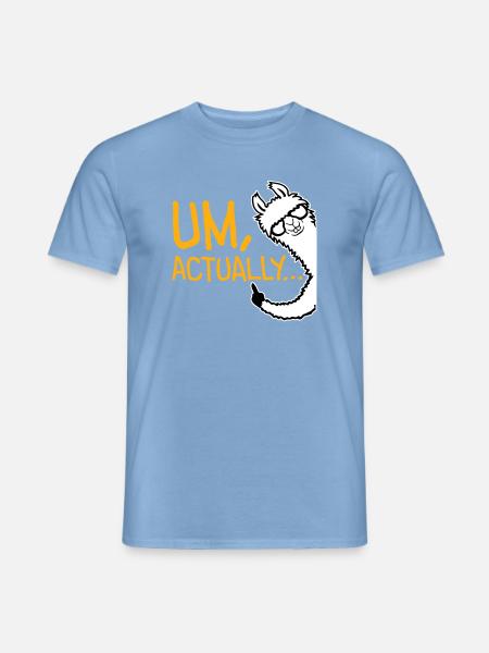Lama Alpaka Um Actually Lustig Nerd Klugscheißer - Männer T-Shirt - Carolina Blue