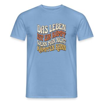 Lebensweisheit Kampfkunst Spruch - Männer T-Shirt - Carolina Blue - Vorne - AI Model Male 178 light (178cm)