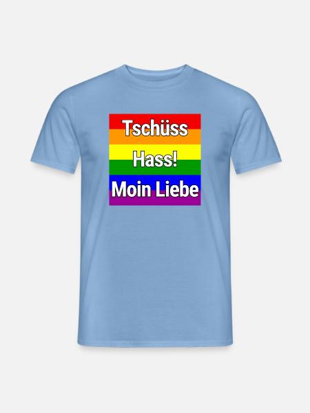 TSCHÜSS HASS MOIN LIEBE REGENBOGEN STATEMENT SHIRT - Männer T-Shirt - Carolina Blue