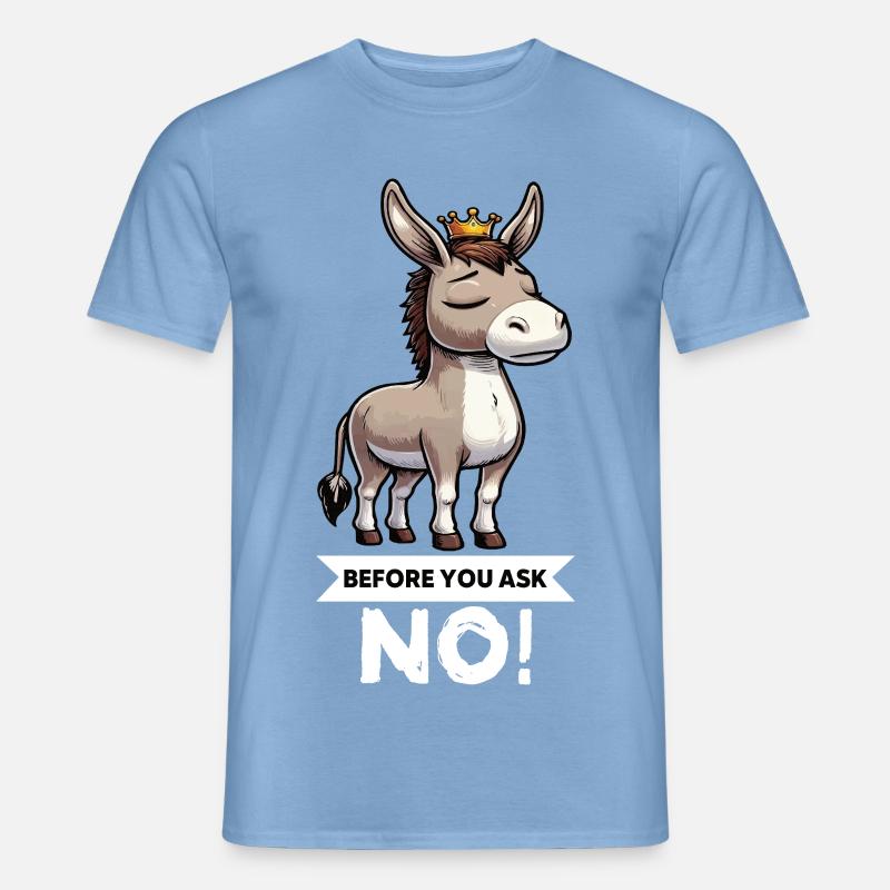 Before You Ask Esel Eselchen Eselhalter Muli Mulis - Männer T-Shirt - Carolina Blue