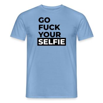 Va te faire foutre ton selfie - T-shirt homme - carolina blue - Devant - AI Model Male 178 light (178cm)