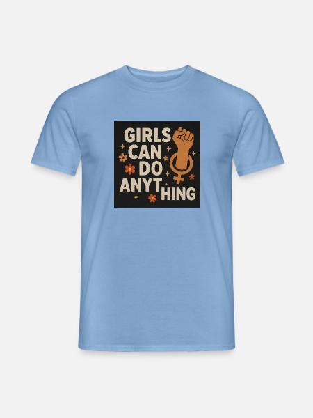 Girls can do anything Design - Männer T-Shirt - Carolina Blue