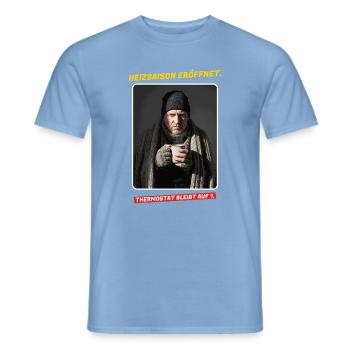 Heizsaison eröffnet - Thermostat bleibt auf 1 - Männer T-Shirt - Carolina Blue - Vorne - AI Model Male 178 light (178cm)