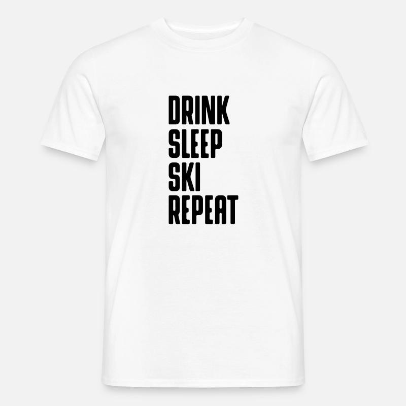 Drink sleep ski repeat Männer T-Shirt
