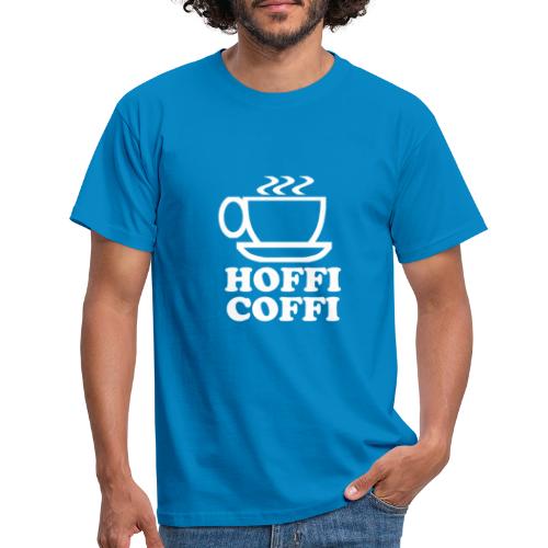 Hoffi Coffi - Men's T-Shirt