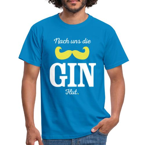 Nach uns die Gin-Flut - Männer T-Shirt