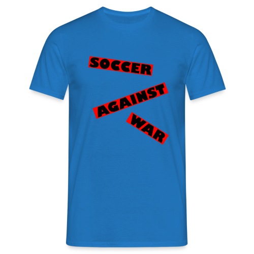 SOCCER AGAINST WAR 22.1 - Männer T-Shirt