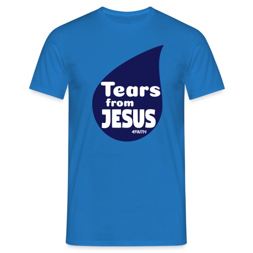 Łzy od Jezusa - Koszulka męska