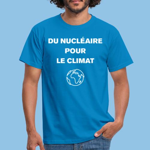 Du nucléaire pour le climat - T-shirt Homme