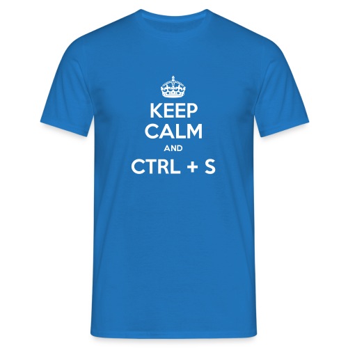 Keep Calm and CTRL+S - T-shirt Homme