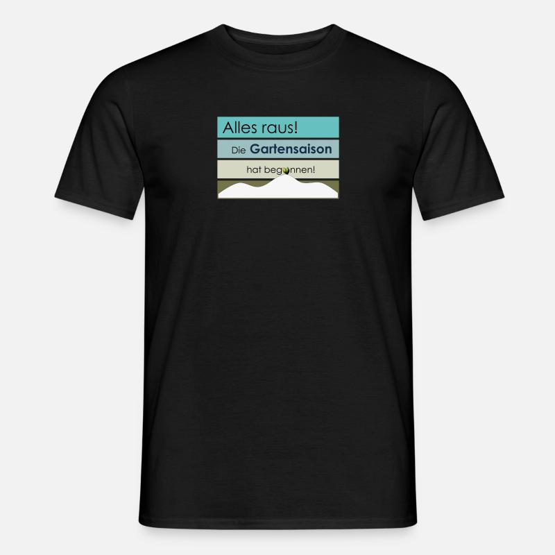 Die Gartensaison hat begonnen! Männer T-Shirt